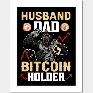 Husband Dad Bitcoin Holder Funny Crypto Gift for Men Posters and Art